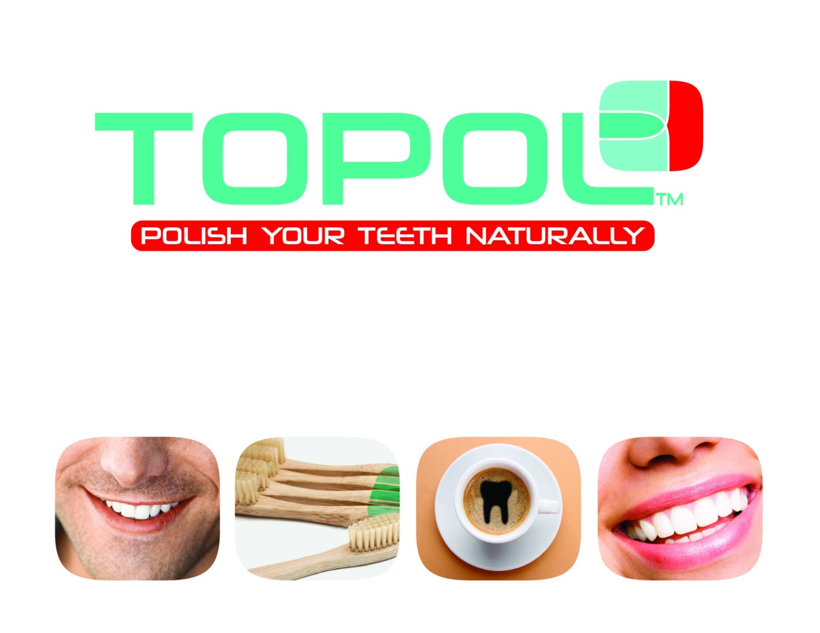 TOPOL- ICONIC TOOTH POLISH- PERSONAL CARE – TRADEMARK FOR LICENSE/SALE