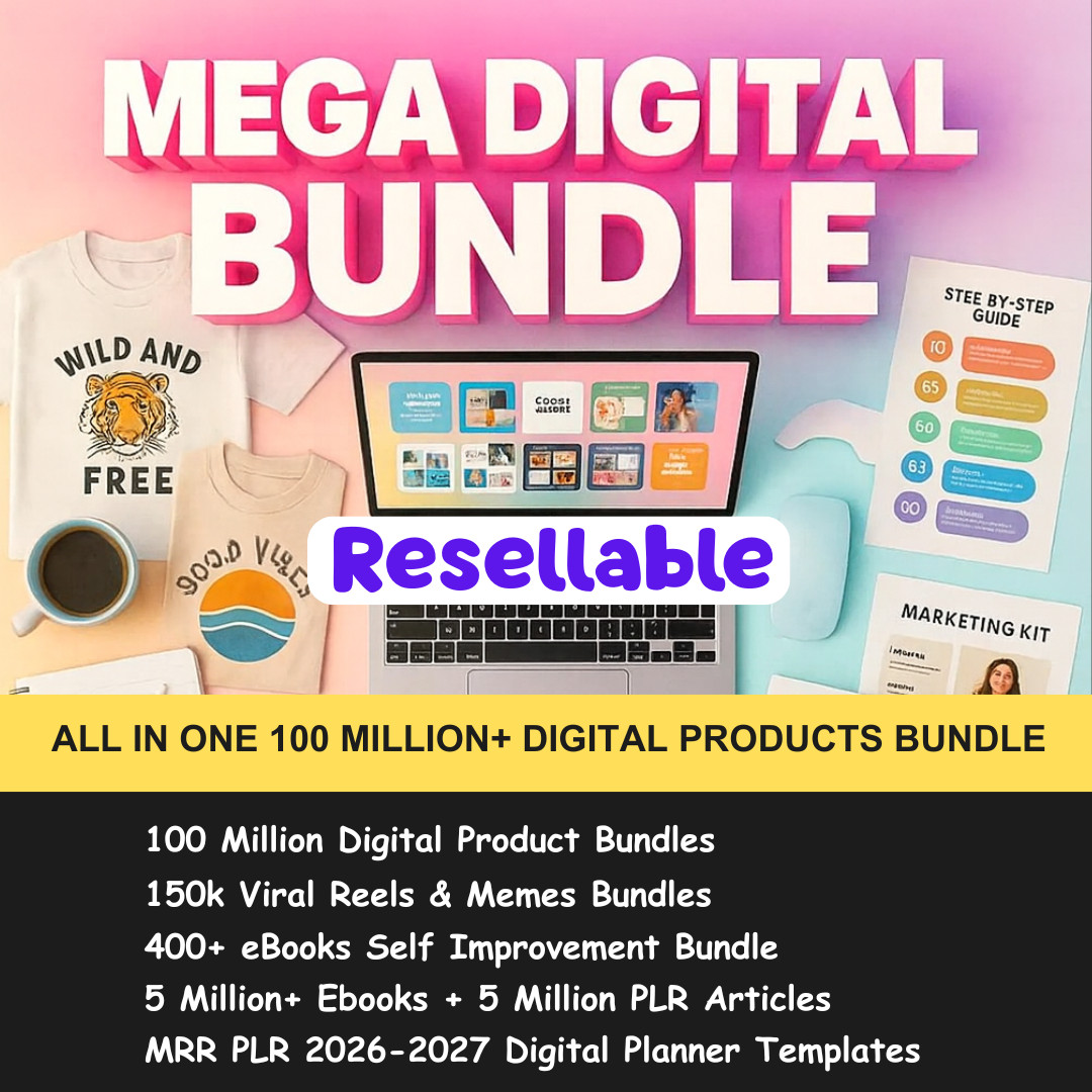 Resellable Digital Bundle: Planners, Ebooks, Reels & 100M+ Assets! ✨