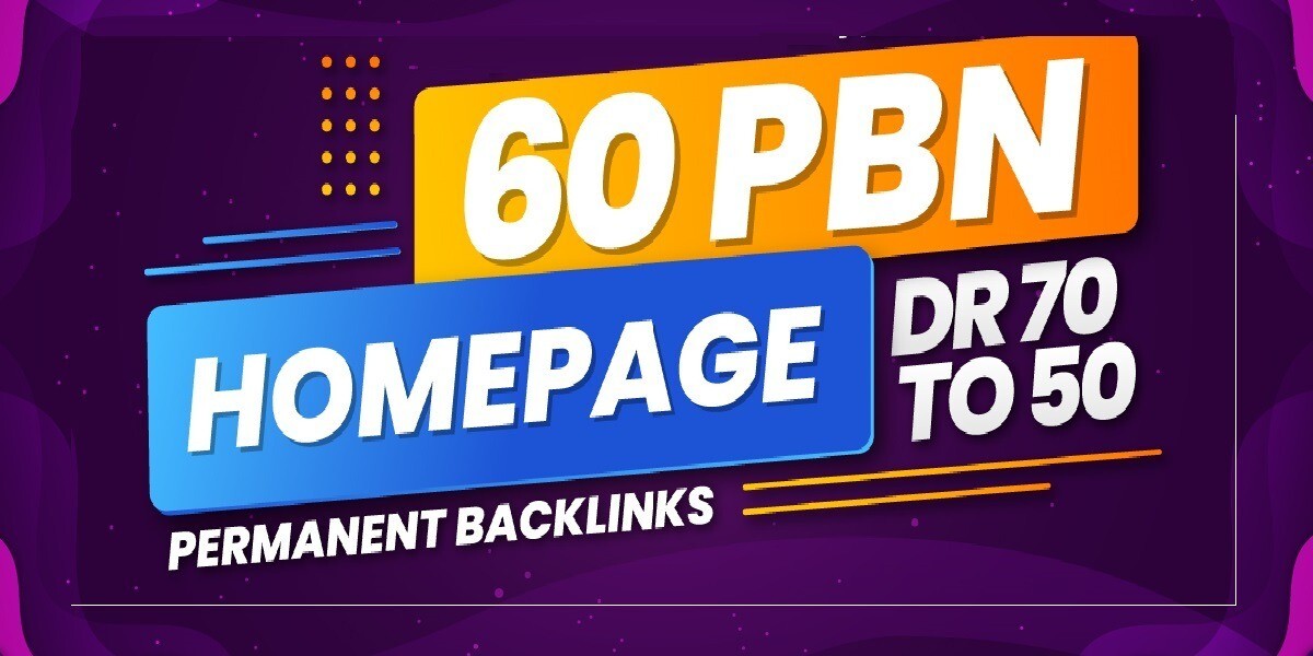 60 DR50 to DR70 Homepage PBN Backlinks (all Dofollow + Low Spam )