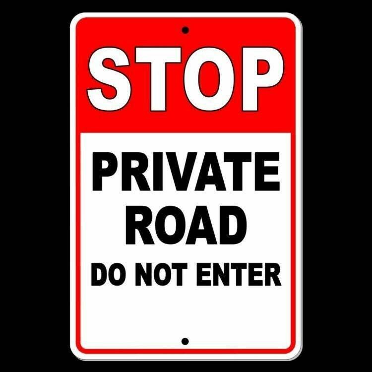 Private Road Stop Do Not Enter Sign / Decal Warning Trespassing Keep Out