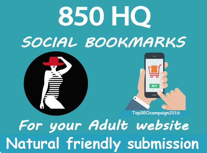 Submit your Adult site to 850 Best SEO social bookmarks , high quality backlinks